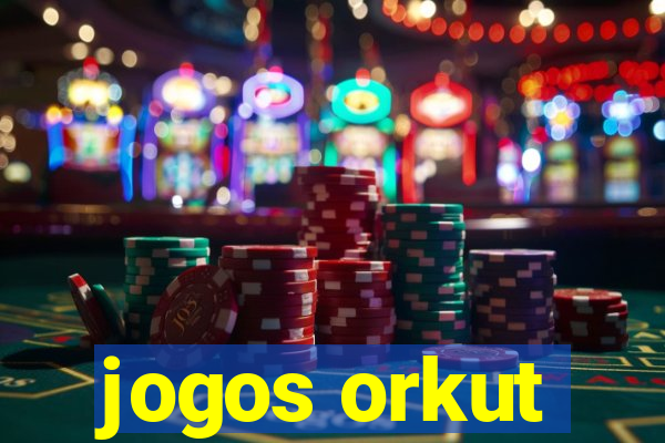 jogos orkut